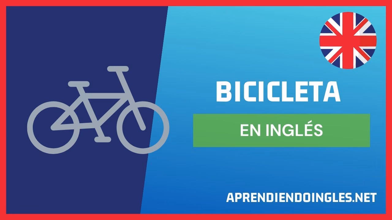 ¿Cómo se dice bici?